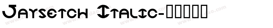 Jaysetch Italic字体转换